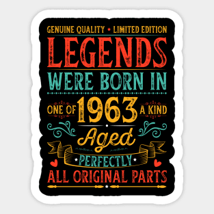 Legends Were Born In 1963 Aged Perfectly Sticker